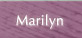 Marilyn